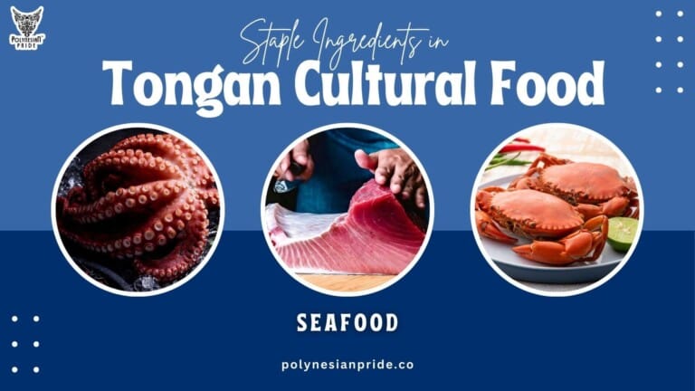 Tongan Cultural Food: Top 10 Must-Try Traditional Dishes